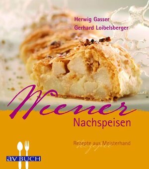 Buchcover Wiener Nachspeisen | Herwig Gasser | EAN 9783704023827 | ISBN 3-7040-2382-5 | ISBN 978-3-7040-2382-7