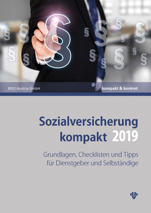 Buchcover Sozialversicherung kompakt 2019 | Christian Kollegger | EAN 9783704107282 | ISBN 3-7041-0728-X | ISBN 978-3-7041-0728-2