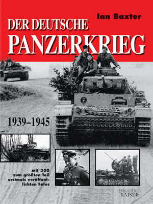 Der deutsche Panzerkrieg 1939-1945