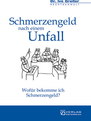 Buchcover Schmerzengeld nach einem Unfall | Ivo Greiter | EAN 9783704643360 | ISBN 3-7046-4336-X | ISBN 978-3-7046-4336-0