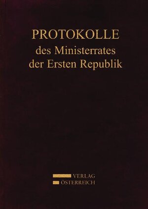 Buchcover Protokolle des Ministerrates der Ersten Republik IX, Kabinett Dr. Kurt Schuschnigg  | EAN 9783704646101 | ISBN 3-7046-4610-5 | ISBN 978-3-7046-4610-1