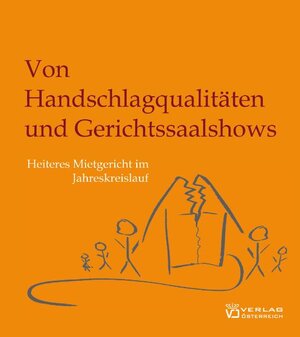 Buchcover Von Handschlagqualitäten und Gerichtssaalshows | Eike Lindinger | EAN 9783704651389 | ISBN 3-7046-5138-9 | ISBN 978-3-7046-5138-9