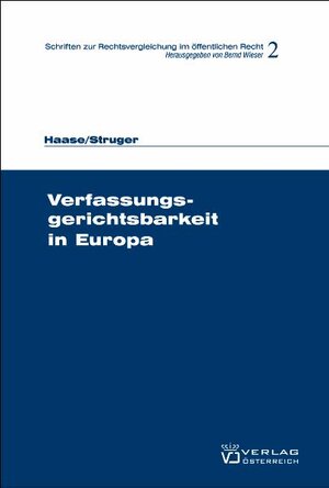 Buchcover Verfassungsgerichtsbarkeit in Europa | Gudrun Haase | EAN 9783704651839 | ISBN 3-7046-5183-4 | ISBN 978-3-7046-5183-9