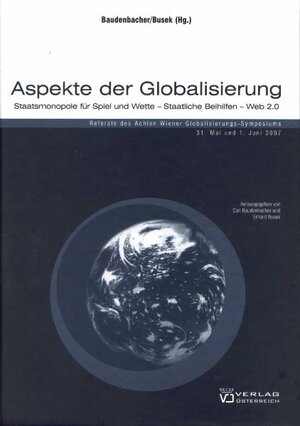 Buchcover Aspekte der Globalisierung  | EAN 9783704652515 | ISBN 3-7046-5251-2 | ISBN 978-3-7046-5251-5