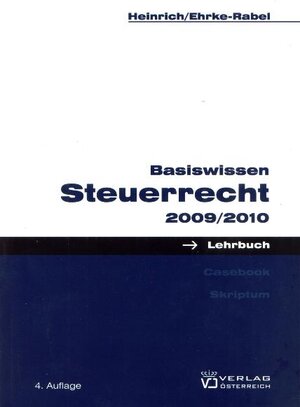 Buchcover Basiswissen Steuerrecht 2009/2010 | Johannes Heinrich | EAN 9783704654038 | ISBN 3-7046-5403-5 | ISBN 978-3-7046-5403-8
