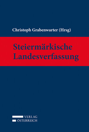 Buchcover Steiermärkische Landesverfassung  | EAN 9783704657145 | ISBN 3-7046-5714-X | ISBN 978-3-7046-5714-5