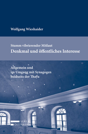 Buchcover Stumm vibrierender Mitlaut - Denkmal und öffentliches Interesse | Wolfgang Wieshaider | EAN 9783704662910 | ISBN 3-7046-6291-7 | ISBN 978-3-7046-6291-0
