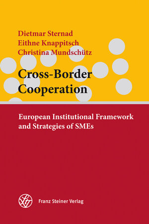 Buchcover Cross-Border Cooperations | Dietmar Sternad | EAN 9783704663139 | ISBN 3-7046-6313-1 | ISBN 978-3-7046-6313-9