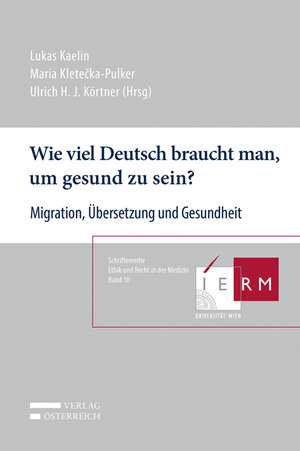 Buchcover Wie viel Deutsch braucht man, um gesund zu sein?  | EAN 9783704664105 | ISBN 3-7046-6410-3 | ISBN 978-3-7046-6410-5