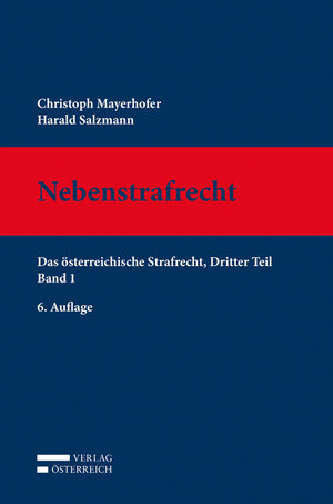 Buchcover Nebenstrafrecht | Christoph Mayerhofer | EAN 9783704667762 | ISBN 3-7046-6776-5 | ISBN 978-3-7046-6776-2