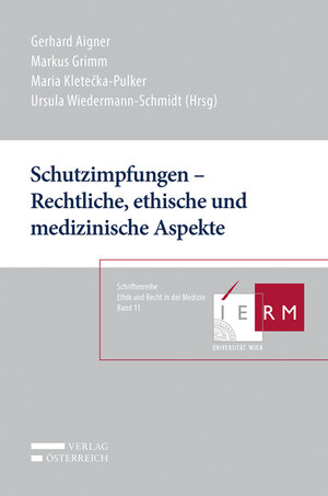 Buchcover Schutzimpfungen - Rechtliche, ethische und medizinische Aspekte  | EAN 9783704667861 | ISBN 3-7046-6786-2 | ISBN 978-3-7046-6786-1