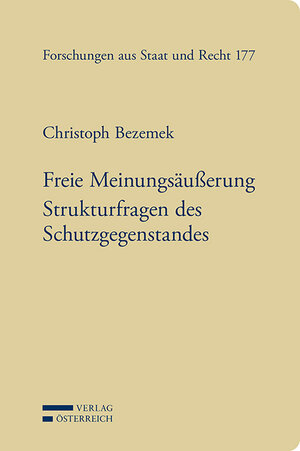 Buchcover Freie Meinungsäußerung | Bezemek Christoph | EAN 9783704672230 | ISBN 3-7046-7223-8 | ISBN 978-3-7046-7223-0