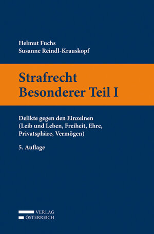 Buchcover Strafrecht Besonderer Teil I | Helmut Fuchs | EAN 9783704672407 | ISBN 3-7046-7240-8 | ISBN 978-3-7046-7240-7