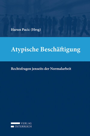 Buchcover Atypische Beschäftigung  | EAN 9783704673732 | ISBN 3-7046-7373-0 | ISBN 978-3-7046-7373-2