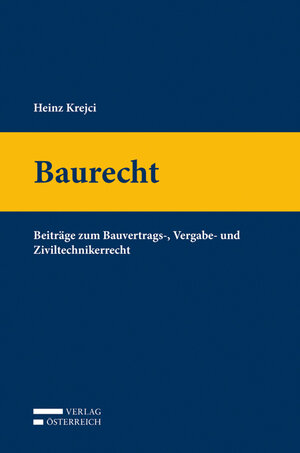 Buchcover Baurecht | Heinz Krejci | EAN 9783704675538 | ISBN 3-7046-7553-9 | ISBN 978-3-7046-7553-8