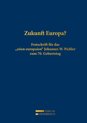 Buchcover Zukunft Europa?  | EAN 9783704677587 | ISBN 3-7046-7758-2 | ISBN 978-3-7046-7758-7