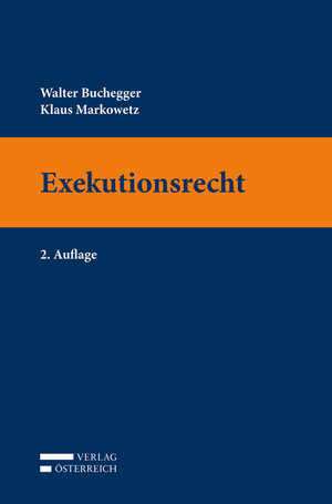 Buchcover Exekutionsrecht | Walter Buchegger | EAN 9783704678102 | ISBN 3-7046-7810-4 | ISBN 978-3-7046-7810-2