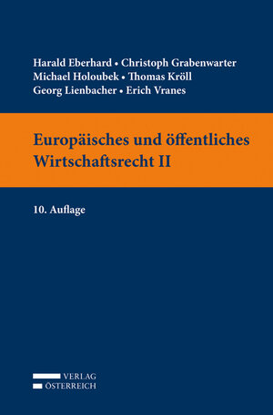 Buchcover Europäisches und öffentliches Wirtschaftsrecht II | Harald Eberhard | EAN 9783704680334 | ISBN 3-7046-8033-8 | ISBN 978-3-7046-8033-4