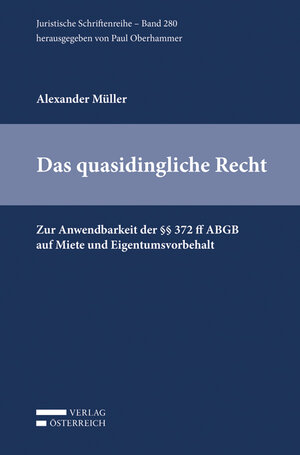 Buchcover Das quasidingliche Recht | Alexander Müller | EAN 9783704683656 | ISBN 3-7046-8365-5 | ISBN 978-3-7046-8365-6