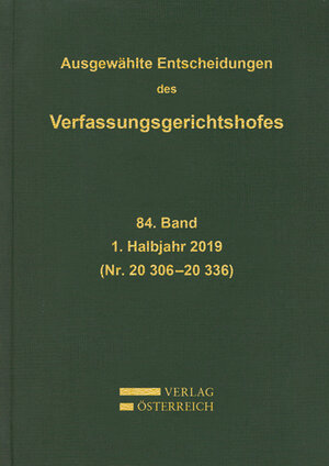 Buchcover Ausgewählte Entscheidungen des Verfassungsgerichtshofes  | EAN 9783704684820 | ISBN 3-7046-8482-1 | ISBN 978-3-7046-8482-0