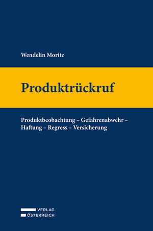 Buchcover Produktrückruf | Wendelin Moritz | EAN 9783704687432 | ISBN 3-7046-8743-X | ISBN 978-3-7046-8743-2