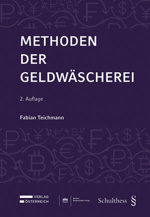 Buchcover Methoden der Geldwäscherei | Fabian Teichmann | EAN 9783704687593 | ISBN 3-7046-8759-6 | ISBN 978-3-7046-8759-3