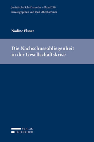 Buchcover Die Nachschussobliegenheit in der Gesellschaftskrise | Nadine Elsner | EAN 9783704687661 | ISBN 3-7046-8766-9 | ISBN 978-3-7046-8766-1