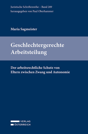 Buchcover Geschlechtergerechte Arbeitsteilung | Maria Sagmeister | EAN 9783704687913 | ISBN 3-7046-8791-X | ISBN 978-3-7046-8791-3