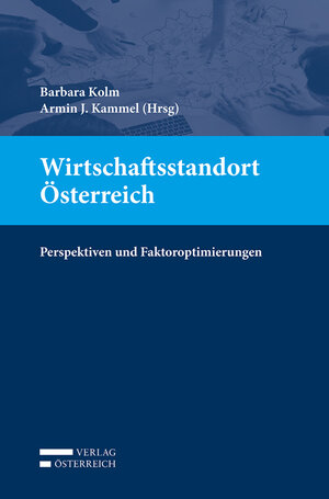 Buchcover Wirtschaftsstandort Österreich  | EAN 9783704687920 | ISBN 3-7046-8792-8 | ISBN 978-3-7046-8792-0