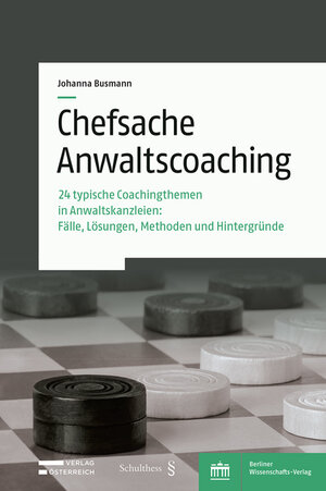 Buchcover Chefsache Anwaltscoaching | Johanna Busmann | EAN 9783704688972 | ISBN 3-7046-8897-5 | ISBN 978-3-7046-8897-2