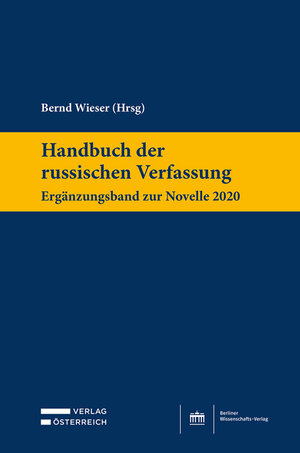 Buchcover Handbuch der russischen Verfassung - Ergänzungsband zur Novelle 2020  | EAN 9783704689559 | ISBN 3-7046-8955-6 | ISBN 978-3-7046-8955-9