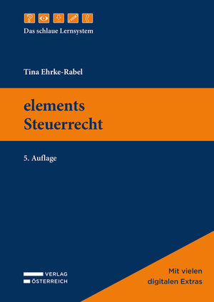 Buchcover elements Steuerrecht | Tina Ehrke-Rabel | EAN 9783704689757 | ISBN 3-7046-8975-0 | ISBN 978-3-7046-8975-7