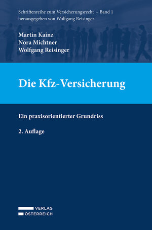 Buchcover Die Kfz-Versicherung | Martin Kainz | EAN 9783704689788 | ISBN 3-7046-8978-5 | ISBN 978-3-7046-8978-8