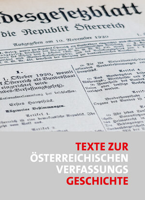 Buchcover Texte zur österreichischen Verfassungsgeschichte  | EAN 9783704689962 | ISBN 3-7046-8996-3 | ISBN 978-3-7046-8996-2