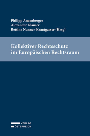 Buchcover Kollektiver Rechtsschutz im Europäischen Rechtsraum  | EAN 9783704690111 | ISBN 3-7046-9011-2 | ISBN 978-3-7046-9011-1