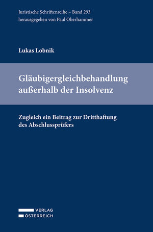 Buchcover Gläubigergleichbehandlung außerhalb der Insolvenz | Lukas Lobnik | EAN 9783704690807 | ISBN 3-7046-9080-5 | ISBN 978-3-7046-9080-7