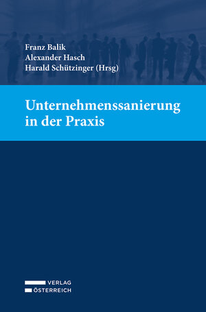 Buchcover Unternehmenssanierung in der Praxis  | EAN 9783704690975 | ISBN 3-7046-9097-X | ISBN 978-3-7046-9097-5