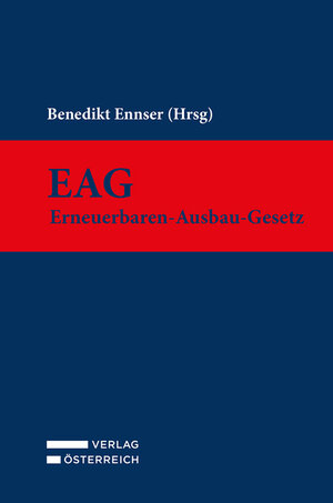 Buchcover EAG - Erneuerbaren-Ausbau-Gesetz  | EAN 9783704690982 | ISBN 3-7046-9098-8 | ISBN 978-3-7046-9098-2