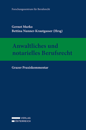 Buchcover Anwaltliches und notarielles Berufsrecht  | EAN 9783704691187 | ISBN 3-7046-9118-6 | ISBN 978-3-7046-9118-7