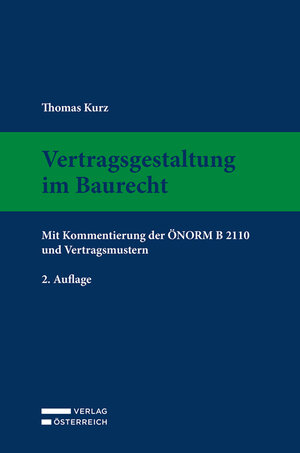 Buchcover Vertragsgestaltung im Baurecht | Thomas Kurz | EAN 9783704692566 | ISBN 3-7046-9256-5 | ISBN 978-3-7046-9256-6