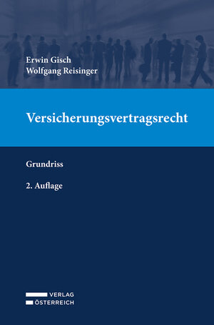 Buchcover Versicherungsvertragsrecht | Erwin Gisch | EAN 9783704692962 | ISBN 3-7046-9296-4 | ISBN 978-3-7046-9296-2