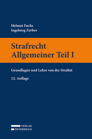 Buchcover Strafrecht Allgemeiner Teil I | Helmut Fuchs | EAN 9783704693891 | ISBN 3-7046-9389-8 | ISBN 978-3-7046-9389-1