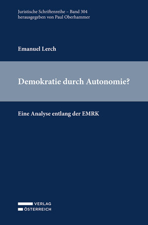 Buchcover Demokratie durch Autonomie? | Emanuel Lerch | EAN 9783704694348 | ISBN 3-7046-9434-7 | ISBN 978-3-7046-9434-8