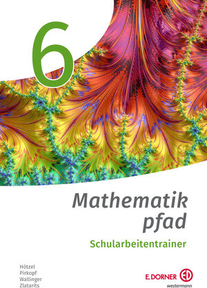 Buchcover Mathematikpfad 6 | Gerald Hötzel | EAN 9783705525504 | ISBN 3-7055-2550-6 | ISBN 978-3-7055-2550-4