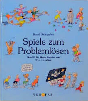 Buchcover Spiele zum Problemlösen | Bernd Badegruber | EAN 9783705805484 | ISBN 3-7058-0548-7 | ISBN 978-3-7058-0548-4