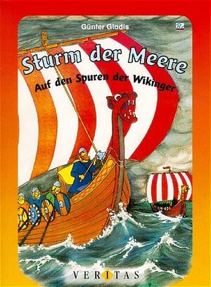 Buchcover Sturm der Meere | Günter Gladis | EAN 9783705853126 | ISBN 3-7058-5312-0 | ISBN 978-3-7058-5312-6
