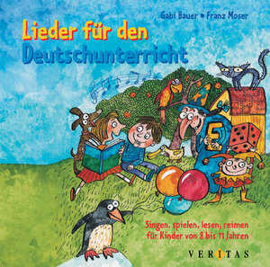 Buchcover Lieder für den Deutschunterricht (Österreich-Version) | Franz Moser | EAN 9783705862524 | ISBN 3-7058-6252-9 | ISBN 978-3-7058-6252-4