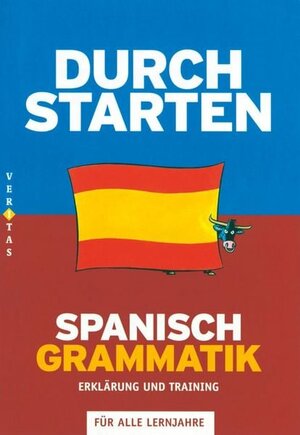 Buchcover Durchstarten Spanisch Grammatik. Coachingbuch | Monika Veegh | EAN 9783705871311 | ISBN 3-7058-7131-5 | ISBN 978-3-7058-7131-1