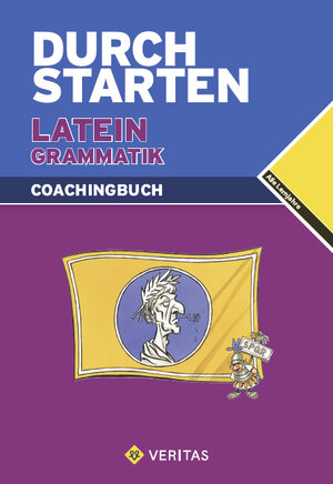 Buchcover Durchstarten Latein / Durchstarten Latein Grammatik. Coachingbuch | Wolfram Kautzky | EAN 9783705875753 | ISBN 3-7058-7575-2 | ISBN 978-3-7058-7575-3