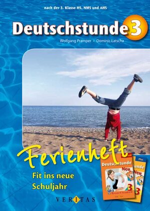 Buchcover Deutschstunde 3. Ferienheft | Dominik Latscha | EAN 9783705885974 | ISBN 3-7058-8597-9 | ISBN 978-3-7058-8597-4